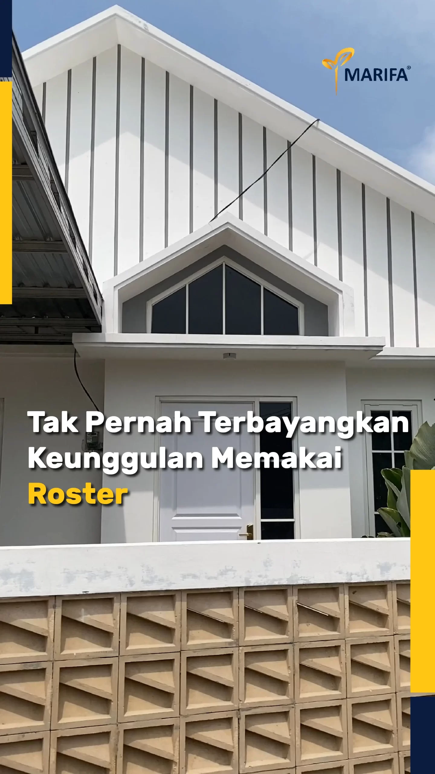 Ini Dia!! Keunggulan Memakai Roster Pada Bangunan Rumah